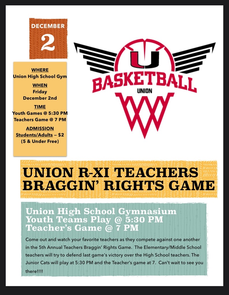 Union R-XI teachers braggin rights game is this Friday December 2nd at the Union High School gym. Youth games start at 5:30 and the teachers game starts at 7:30.